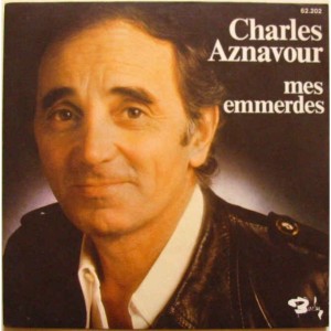 Charles Aznavour Mes emmerdes